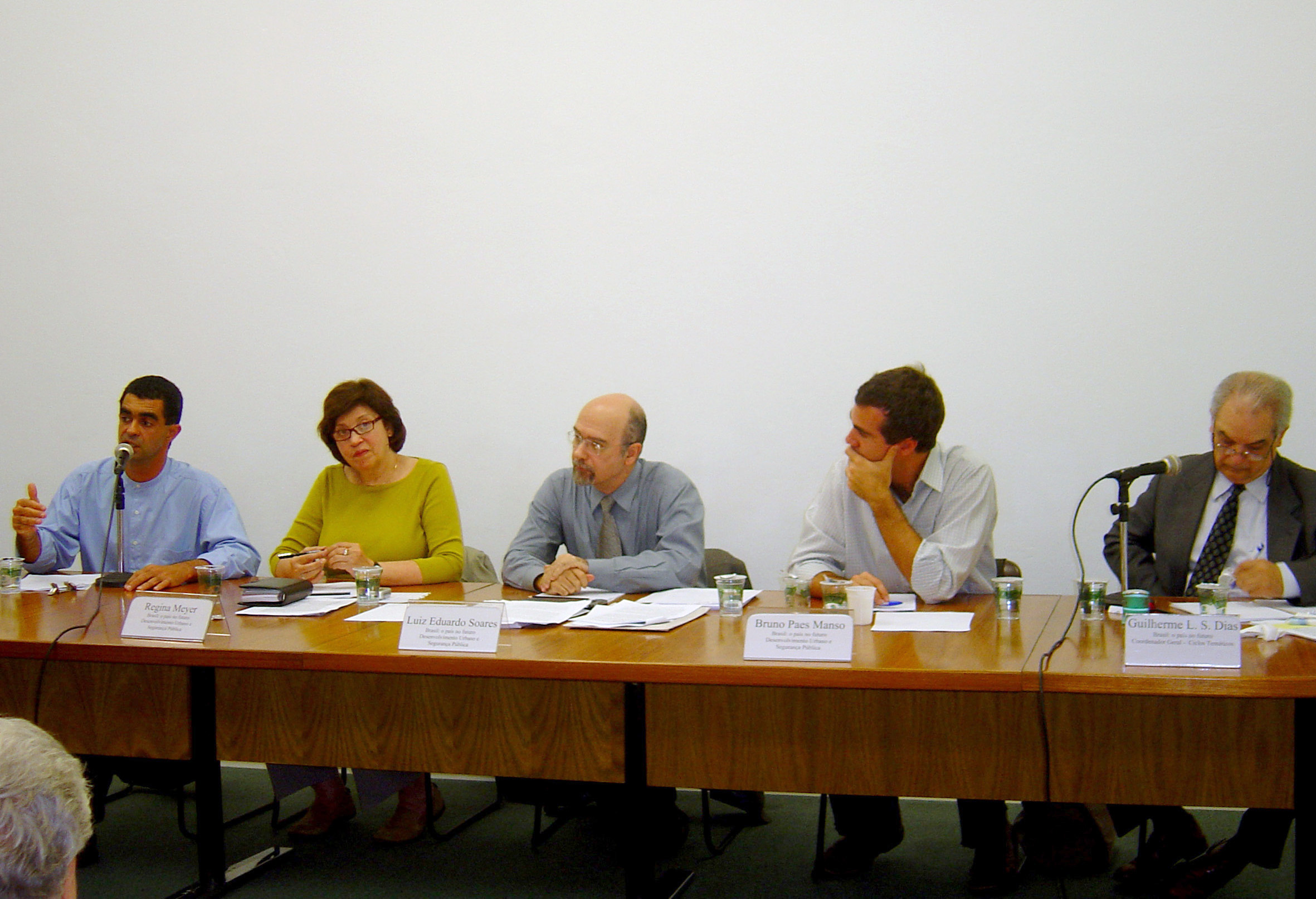 Eduardo Cesar Leão Marques, Regina Meyer, Luiz Eduardo Soares, Bruno Paes Manso e Guilherme Leite da Silva Dias