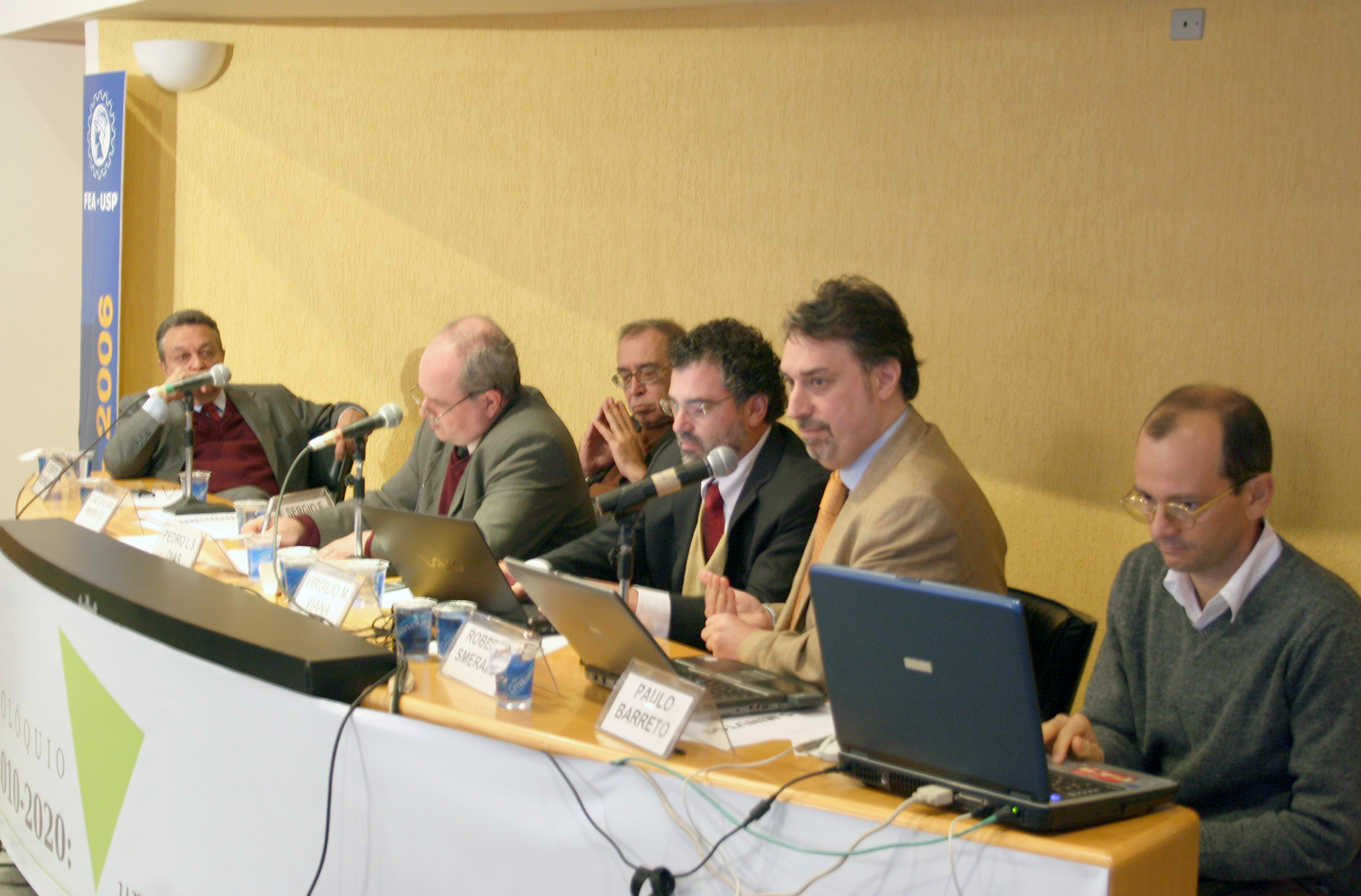 Roberto Rodrigues, Pedro Leite da Silva Dias, Luiz Gylvan Meira Filho, Virgínio Viana, Roberto Smeraldi e Paulo Barreto