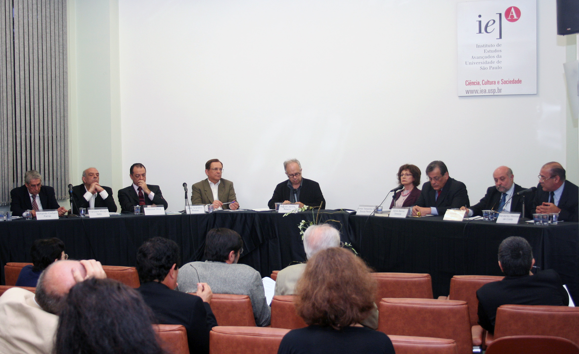 Armando Corbani Ferraz, Francisco Miraglia Neto, Glaucius Oliva, João Grandino Rodas, Renato Janine Ribeiro, Silvia Terezinha de Souza Penin, Silvio Barros Sawaya, Ruy Alberto Côrrea Altafim e Wanderley Messias da Costa