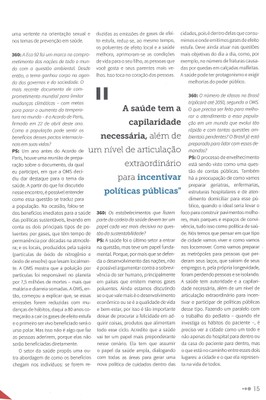 Hospital tem autoridade para propor mudanças na sociedade