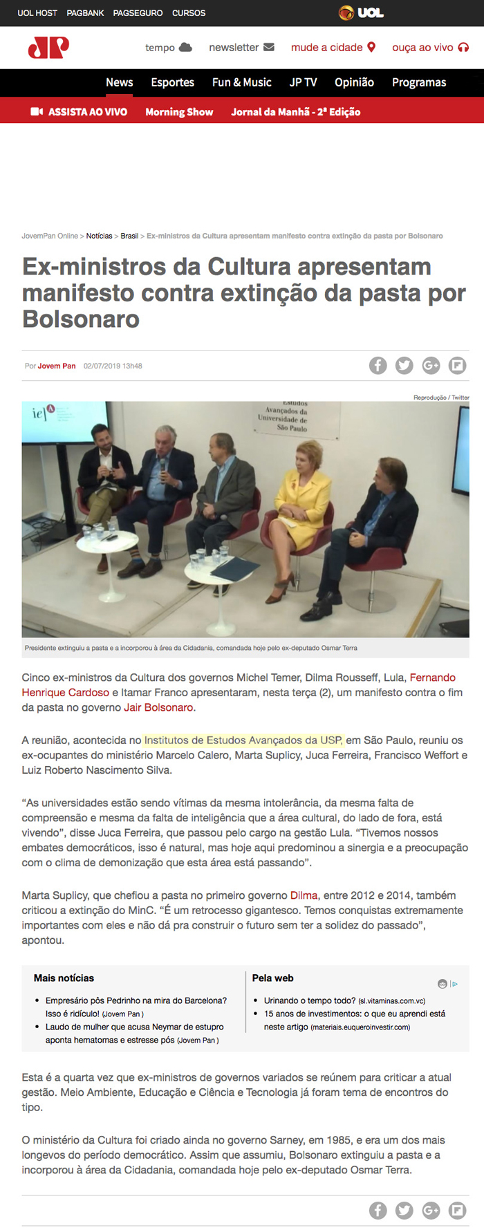 Encontro de ex-ministros da Cultura